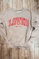 Loved Sweatshirt